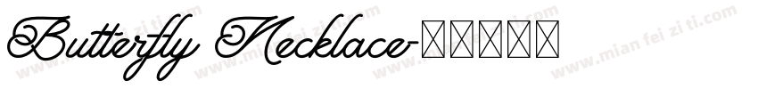 Butterfly Necklace字体转换